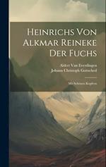 Heinrichs Von Alkmar Reineke Der Fuchs