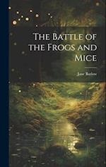 The Battle of the Frogs and Mice 