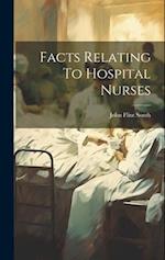Facts Relating To Hospital Nurses 