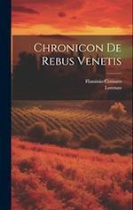 Chronicon De Rebus Venetis 