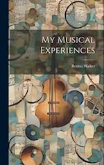My Musical Experiences 