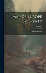 Map of Europe by Treaty; Volume 3 