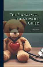 The Problem of the Nervous Child 