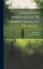 Direction Spirituelles De Saint François De Sales...