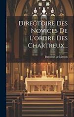 Directoire Des Novices De L'ordre Des Chartreux...