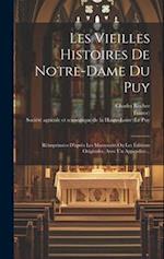 Les Vieilles Histoires De Notre-dame Du Puy