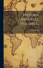 Historia Universal, Volume 1...