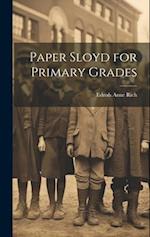 Paper Sloyd for Primary Grades 