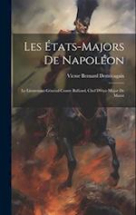Les États-Majors De Napoléon