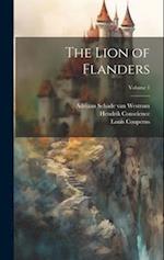 The Lion of Flanders; Volume 1 