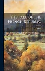 The Fall Of The French Republic 