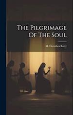 The Pilgrimage Of The Soul 