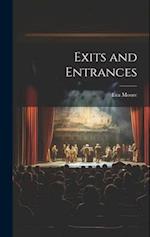 Exits and Entrances 