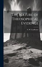 The Nature of Theosophical Evidence 