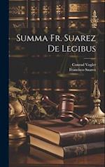 Summa Fr. Suarez De Legibus 