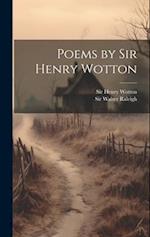 Poems by Sir Henry Wotton 