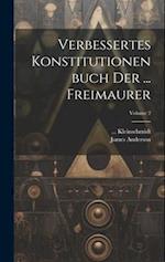 Verbessertes Konstitutionenbuch Der ... Freimaurer; Volume 2 