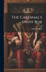 The Cardinal's Snuff Box 