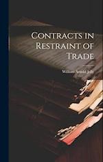 Contracts in Restraint of Trade 