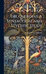 The Querolus A Syntactical and Stylistic Study 