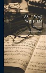 As It Was Written: A Jewish Musician's Story 