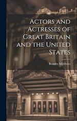 Actors and Actresses of Great Britain and the United States 