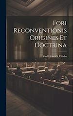 Fori Reconventionis Origines Et Doctrina