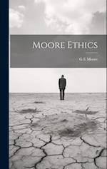 Moore Ethics 