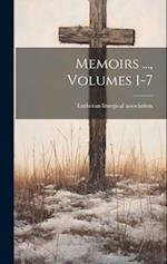 Memoirs ..., Volumes 1-7 