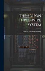The Edison Three-wire System 