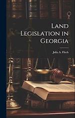 Land Legislation in Georgia 