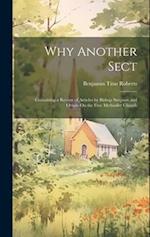 Why Another Sect: Containing a Review of Articles by Bishop Simpson and Others On the Free Methodist Church 