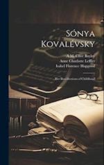 Sónya Kovalévsky; her Recollections of Childhood 