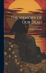 The Memory of our Dead 