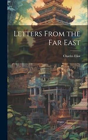 Letters From the Far East