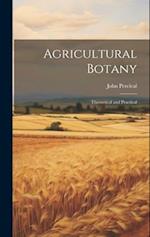 Agricultural Botany: Theoretical and Practical 