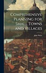 Comprehensive Planning for Small Towns and Villages 