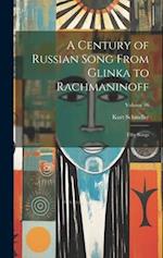 A Century of Russian Song From Glinka to Rachmaninoff: Fifty Songs; Volume 16 