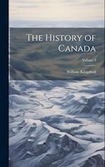 The History of Canada; Volume 3 