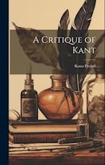 A Critique of Kant 