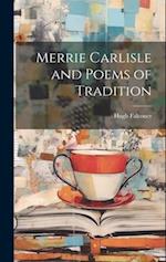 Merrie Carlisle and Poems of Tradition 