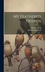 My Feathered Friends 