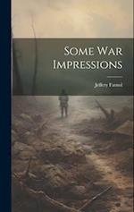 Some war Impressions 