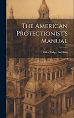 The American Protectionist's Manual 