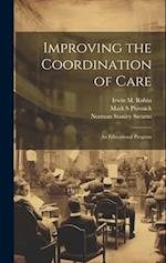 Improving the Coordination of Care: An Educational Program 