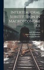 Intertemporal Substitution in Macroeconomics 
