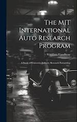 The MIT International Auto Research Program: A Study of University-industry Research Partnership 