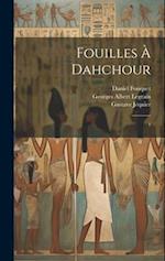 Fouilles à Dahchour