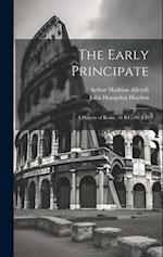 The Early Principate: A History of Rome, 31 B.C.-96 A.D 