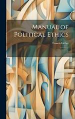 Manual of Political Ethics: 1 